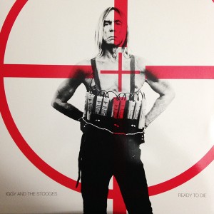 #8 Iggy And The Stooges, Ready To Die #8 Iggy And The Stooges, Ready To Die